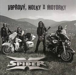 Spider X : Veprovy, Holky A Motorky